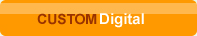 Custom Digital